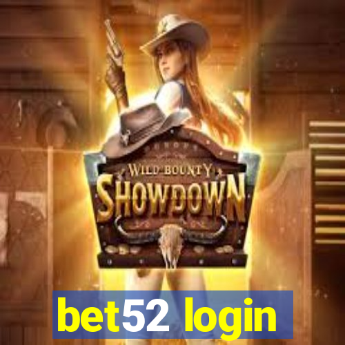 bet52 login